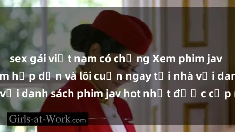 sex gái việt nam có chồng Xem phim jav online: trải nghiệm hấp dẫn và lôi cuốn ngay tại nhà với danh sách phim jav hot nhất được cập nhật liên tục.