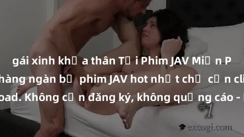gái xinh khỏa thân Tải Phim JAV Miễn Phí - Thưởng thức hàng ngàn bộ phim JAV hot nhất chỉ cần click download. Không cần đăng ký, không quảng cáo - Dễ dàng tải về và xem online!