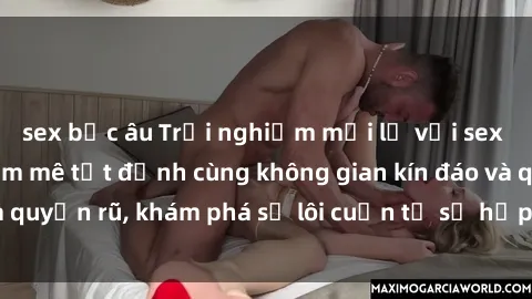 sex bắc âu Trải nghiệm mới lạ với sex phòng thay đồ: Đam mê tột đỉnh cùng không gian kín đáo và quyến rũ, khám phá sự lôi cuốn từ sự hấp dẫn của nơi này.