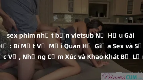sex phim nhật bản vietsub Nữ Hầu Gái và Cuộc Sống Của Họ: Bí Mật Về Mối Quan Hệ Giữa Sex và Sự Phục Vụ, Những Cảm Xúc và Khao Khát Bị Lẫn Lộn Trong Lĩnh Vực Này.
