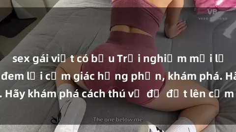 sex gái việt có bầu Trải nghiệm mới lạ: Sex trong xe hơi đem lại cảm giác hưng phấn, khám phá. Hãy khám phá cách thú vị để đốt lên cảm xúc trong cuộc tình!