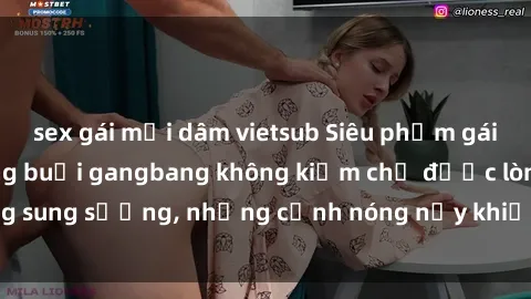 sex gái mại dâm vietsub Siêu phẩm gái Việt tham gia trong buổi gangbang không kiềm chế được lòng sung sướng, những cảnh nóng nảy khiến ai cũng phải mãn nhãn