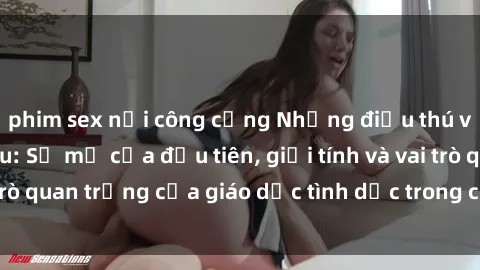 phim sex nơi công cộng Những điều thú vị về sex ở Bắc Âu: Sự mở cửa đầu tiên, giới tính và vai trò quan trọng của giáo dục tình dục trong các quốc gia này.